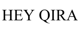 HEY QIRA
