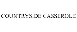 COUNTRYSIDE CASSEROLE