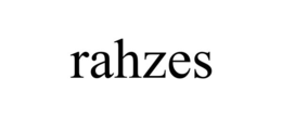 RAHZES