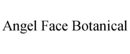 ANGEL FACE BOTANICAL