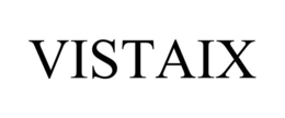 VISTAIX