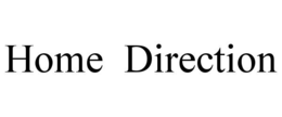 HOME DIRECTION