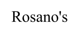 ROSANO'S