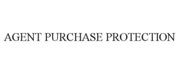 AGENT PURCHASE PROTECTION