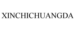 XINCHICHUANGDA