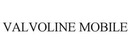 VALVOLINE MOBILE
