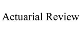 ACTUARIAL REVIEW