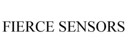 FIERCE SENSORS