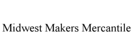 MIDWEST MAKERS MERCANTILE
