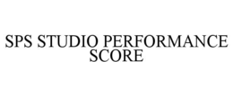 SPS STUDIO PERFORMANCE SCORE