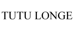 TUTU LONGE