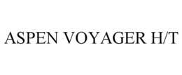 ASPEN VOYAGER H/T
