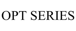 OPT SERIES