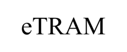 ETRAM