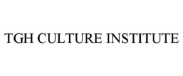 TGH CULTURE INSTITUTE