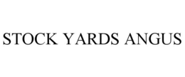 STOCK YARDS ANGUS