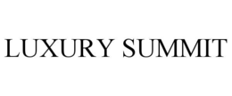 LUXURY SUMMIT
