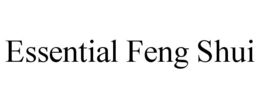 ESSENTIAL FENG SHUI