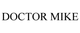 DOCTOR MIKE