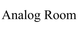 ANALOG ROOM