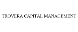 TROVERA CAPITAL MANAGEMENT