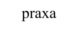 PRAXA