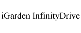 IGARDEN INFINITYDRIVE