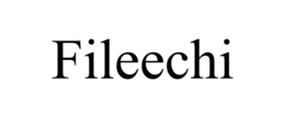 FILEECHI