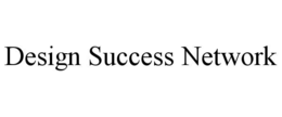DESIGN SUCCESS NETWORK