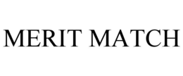 MERIT MATCH