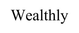 WEALTHLY