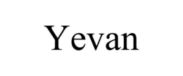 YEVAN