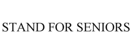 STAND FOR SENIORS