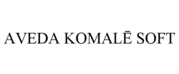 AVEDA KOMALĒ SOFT