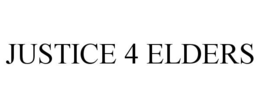 JUSTICE 4 ELDERS