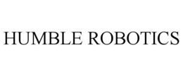 HUMBLE ROBOTICS