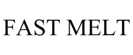 FAST MELT