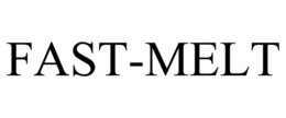 FAST-MELT