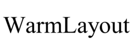 WARMLAYOUT