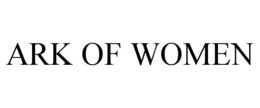 ARK OF WOMEN