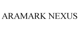 ARAMARK NEXUS