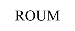 ROUM