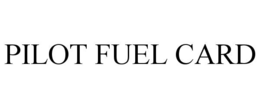 PILOT FUEL CARD