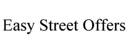 EASY STREET OFFERS