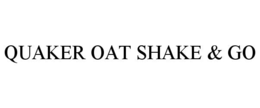 QUAKER OAT SHAKE & GO