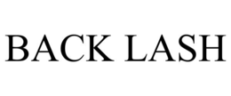 BACK LASH