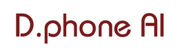 D.PHONE AI
