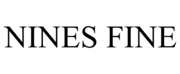 NINES FINE