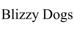 BLIZZY DOGS