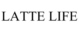 LATTE LIFE